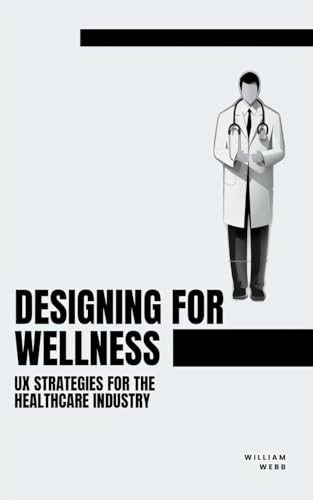 Designing for Wellness