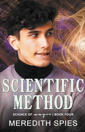 Scientific Method (Science of Magic Book Four)