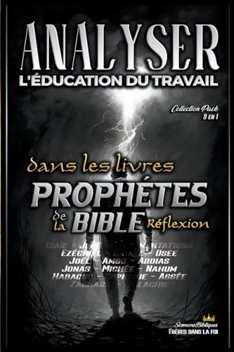 Analyser L'éducation du Travail dans les Livres Prophétiques de la Bible