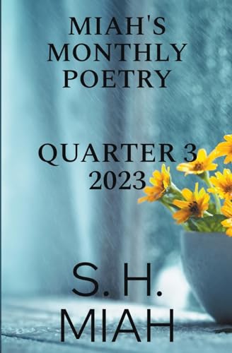 Miah's Monthly Poetry 2023 Quarter 3