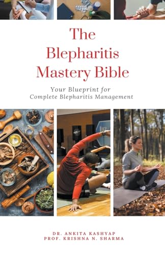 The Blepharitis Mastery Bible
