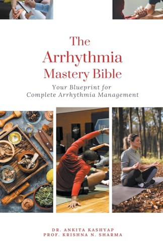 The Arrhythmia Mastery Bible