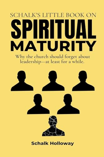Schalk's Little Book on Spiritual Maturity
