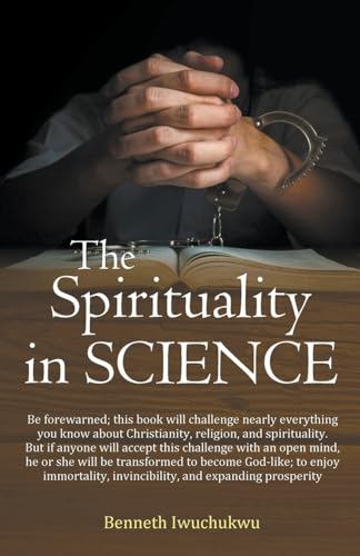 The Spirituality in SCIENCE