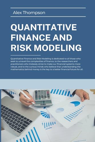 Quantitative Finance and Risk Modeling