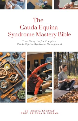 The Cauda Equina Syndrome Mastery Bible