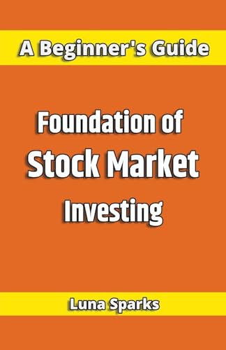 Foundation of Stock Market Investing
