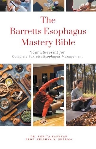 The Barretts Esophagus Mastery Bible
