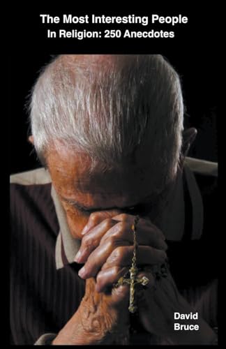 The Most Interesting People in Religion