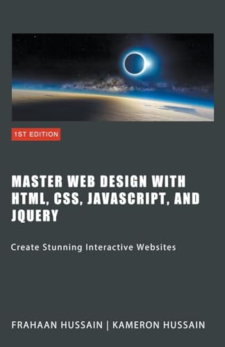 Master Web Design with HTML, CSS, JavaScript, and jQuery