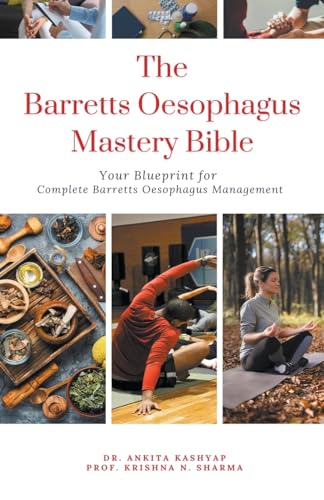 The Barretts Oesophagus Mastery Bible