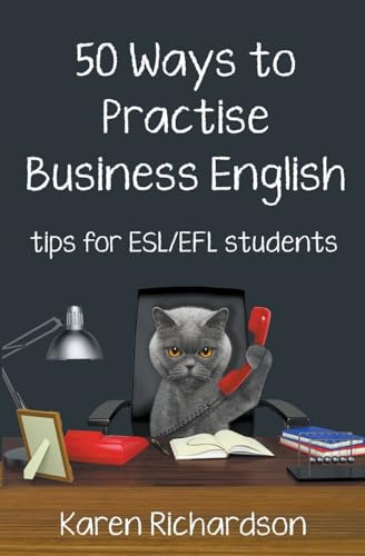 Fifty Ways to Practise Business English