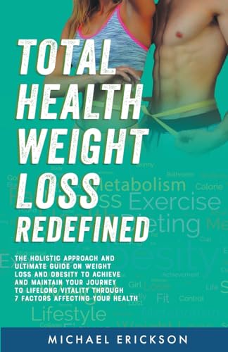 Total Health Weight Loss Redefined