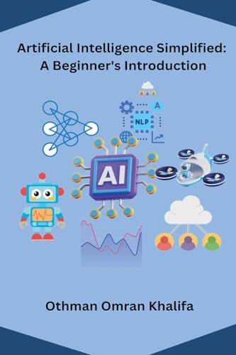 Artificial Intelligence Simplified