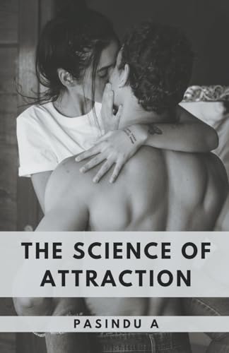 The Science of Attraction