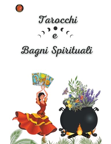 Tarocchi  e  Bagni Spirituali