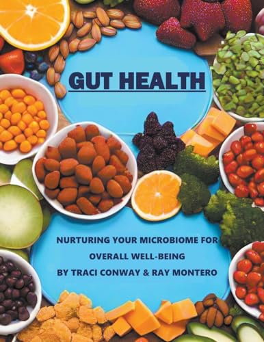 GUT HEALTH - Nurturing Your Microbiome for Overall Well-Being