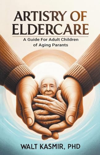 Artistry of Eldercare