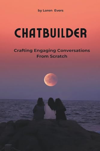 ChatBuilder - Crafting Engaging Conversations from Scratch