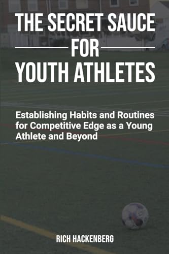 The Secret Sauce for Youth Athletes