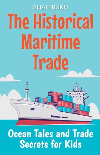 The Historical Maritime Trade