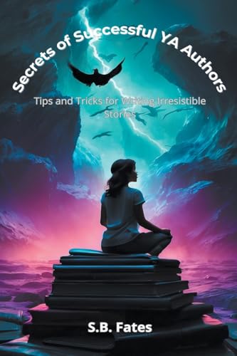 Secrets of Successful YA Authors