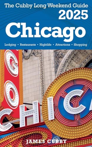 CHICAGO The Cubby 2025 Long Weekend Guide