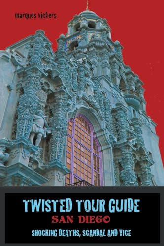Twisted Tour Guide San Diego