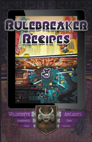 Rulebreaker Recipes