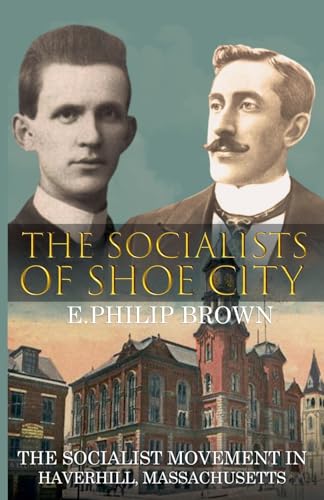 The Socialists of Shoe City