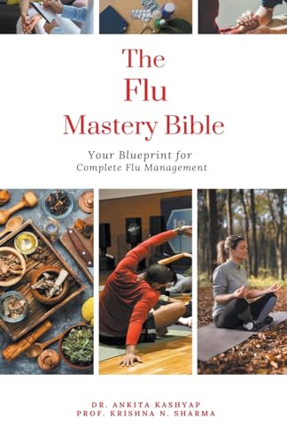 The Flu Mastery Bible
