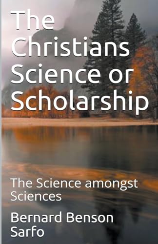 The Christians Science or Scholarship