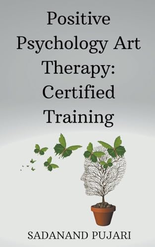 Positive Psychology Art Therapy
