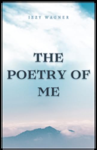 The Poetry of Me