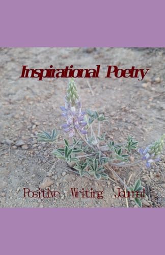 Inspirational Poetry Positive Writing Journal