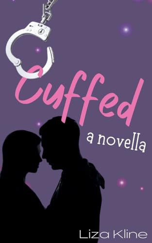 Cuffed - A Novella