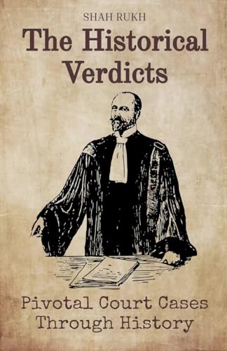 The Historical Verdicts