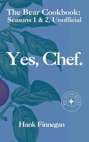 Yes, Chef. The Bear Cookbook
