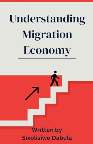 Understanding Migration Economy