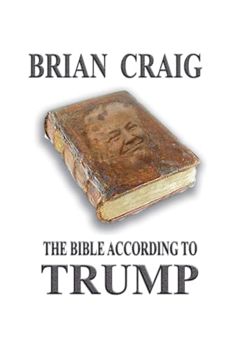 The Bible According To Trump