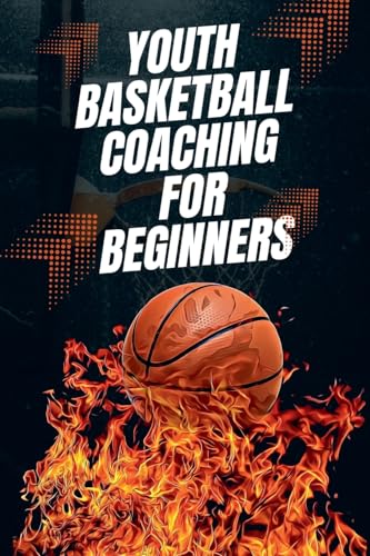 Youth Basketball Coaching for Beginners
