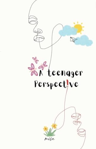 A Teenager Perspective