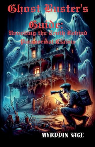 Ghost Buster's Guide