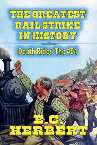 The Greatest Rail Strike In History