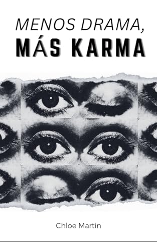 Menos Drama, Más Karma