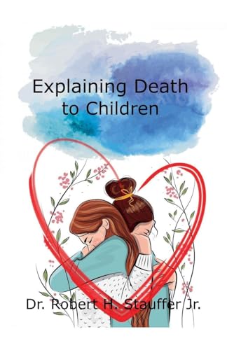 Explaining Death to Children