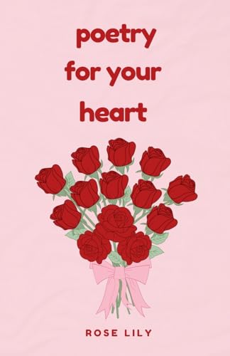 Poetry For Your Heart