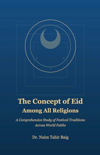 The Concept of Eid Among All Religions
