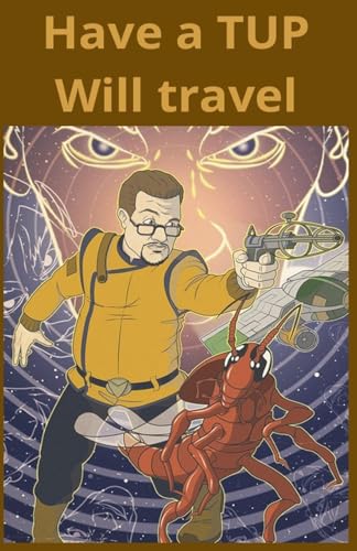 Have a tup, Will travel