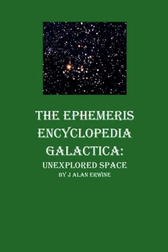 The Ephemeris Encyclopedia Galactica